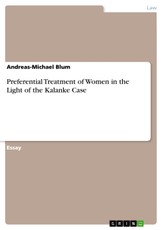 Preferential Treatment of Women in the Light of the Kalanke Case