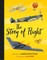 The Story of Flight