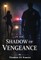 In the Shadow of Vengeance