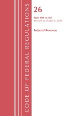 Code of Federal Regulations, Title 26 Internal Revenue 600-End, Revised as of April 1, 2022