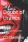 Sly Doubt of Uranus