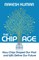 The Chip Age