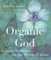 Organic God