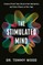 The Stimulated Mind
