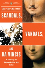 Scandals, Vandals, and da Vincis