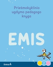Emis. Žiemos džiaugsmai. Priešmokyklinio ugdymo pedagogo knyga, 2 dalis