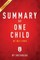 Summary of One Child