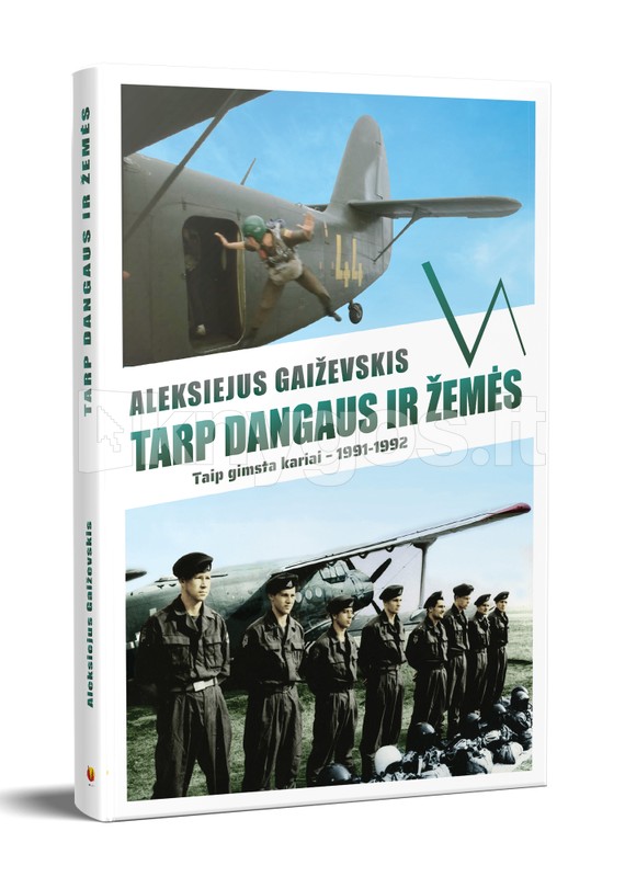 Tarp dangaus ir žemės. Taip gimsta kariai, 19911992