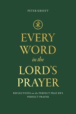 Every Word in the Lord's Prayer