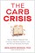 The Carb Crisis