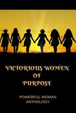 Victorious Women Of Purpose
