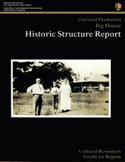 Cane River Creole National Historic Park Oakland Plantation Big House Historic Structure Report