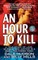An Hour to Kill