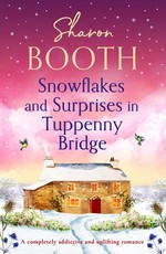 Snowflakes and Surprises in Tuppenny Bridge