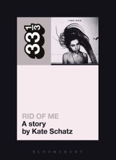PJ Harvey's Rid of Me: A Story