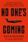 No One's Coming
