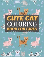 Cute Cat Coloring Book for Girls