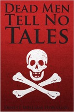 Dead Men Tell No Tales