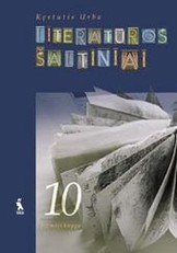Literatūros šaltiniai. Vadovėlis 10 klasei. Pirmoji knyga