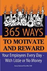 365 Ways to Motivate and Reward Your Employees Every Day