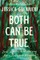Both Can Be True
