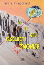 Tik tu gali išgelbėti žmoniją