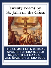 Twenty Poems by St. John of the Cross