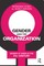 Gender and the Organization