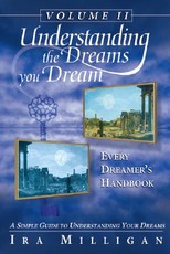 Understanding the Dreams You Dream, Vol. 2