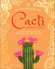 An Anthology of Cacti and Succulents