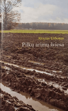 Pilkų arimų šviesa