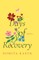 Days of Recovery Poems