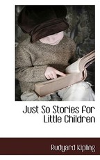 Just So Stories for Little Children