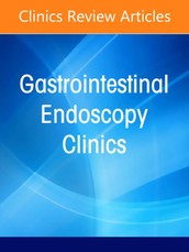 Green Endoscopy: Making a Case for a Sustainable Future, an Issue of Gastrointestinal Endoscopy Clinics