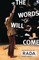 The Words Will Come