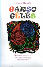 Garso gėlės