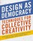 Design as Democracy