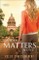 What Matters Most (Texas Gold Collection Book #4)