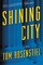 Rosenstiel, T: Shining City