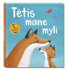 Tėtis myli mane