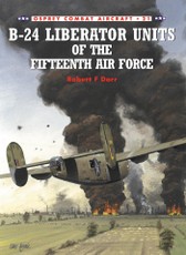 B-24 Liberator Units of the Fifteenth Air Force