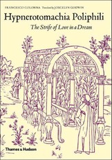 Hypnerotomachia Poliphili: The Strife of Love in a Dream
