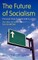 The Future of Socialism