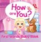 How are You? First Words Baby Book