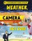 Weather, Camera, Action!