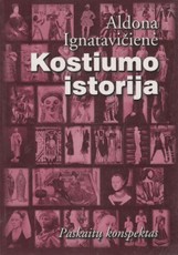 Kostiumo istorija. Paskaitų konspektas