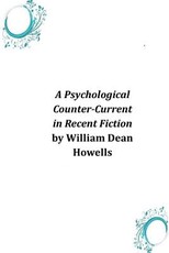 A Psychological Counter-Current in Recent Fiction