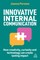 Innovative Internal Communication