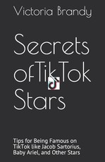 Secrets of TikTok Stars