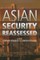 Asian Security Reassessed